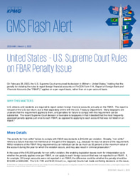 KPMG GMS Flash Alert - U.S. - U.S. Supreme Court Rules on FBAR Penalty Issue