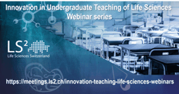 Innovation in Undergraduate Teaching of Life Sciences - Webinar series