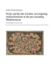 Sicily and the dār al-Islām- investigating multiculturalism in the pre-crusading Mediterranean