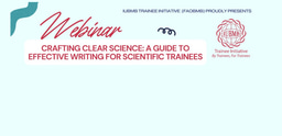 IUBMB Trainee Initiative "Crafting Clear Science" webinar