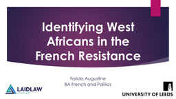 From Margins to Centre undergraduate conference: Identifying West Africans in the French Resistance slides