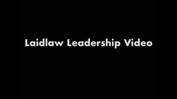 Laidlaw Leadership Video JS