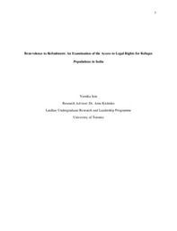 Benevolence to Refoulment: Access to Legal Rights for Refugee Populations in India