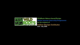 WildRoots : Fashion Design for Environmental Awareness (Summer Internship Programme, 2020)