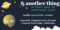 Conservation Careers - Outside the Box #2. Event on April 22 at 7pm BST