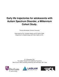 Report: Early life trajectories for adolescents with Autism Spectrum Disorder,a Millennium Cohort Study.