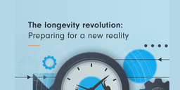 Fidelity International: The Longevity Revolution: Preparing for a New Reality report