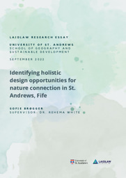 Laidlaw Research Essay: Identifying holistic design opportunities for nature connection in St. Andrews, Fife