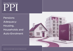 Pensions Adequacy: Housing, Households and Auto-Enrolment