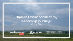 How do I make sense of my leadership journey? 
