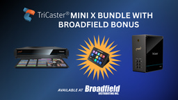 Broadfield Distributing Announces Exclusive Vizrt TriCaster Promotions with Bonus Offers Through Year-End 