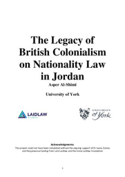 Laidlaw Research Essay - The Legacy of British Colonialism on Nationality Law in Jordan 