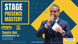 Stage Presence Mastery Workshop - LONDON