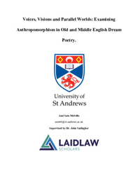 Research Essay- Voices, Visions and Parallel Worlds: Examining Anthropomorphism in Old and Middle English Dream Poetry