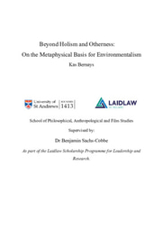 Research Essay - Beyond Holism and Otherness: On the Metaphysical Basis for Environmentalism