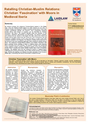 Research Poster - Retelling Christian-Muslim Relations: Christian ‘Fascination’ with Moors in Medieval Iberia