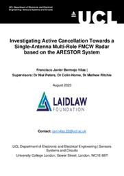 Investigating Active Cancellation Towards a Single-Antenna Multi-Role FMCW Radar Based on the ARESTOR System Report