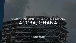 Global Internship: Lead For Ghana 