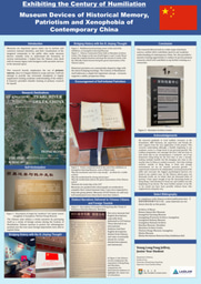 Research Poster - Exhibiting the Century of Humiliation: Museum Devices of Historical Memory, Patriotism and Xenophobia of Contemporary China