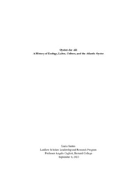 Summer One Research Paper: A History of Ecology, Labor, Culture, and the Atlantic Oyster