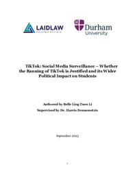 Research Project - TikTok: Social Media Surveillance - Whether the Banning of TikTok is Justified and its Wider Political Impacts on Students
