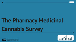 The Pharmacy Medicinal Cannabis Survey