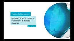 On Demand Webinar: The Effectiveness of Probiotics in Patients with IBS | Sponsored by PrecisionBiotics®