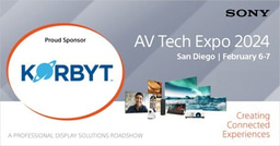 Korbyt Digital Signage at Sony AV Tech Expo West 2024 