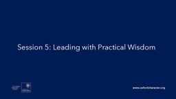 Oxford ELP Session 5 - Practical Wisdom (Deck)