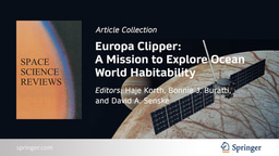 Europa Clipper: A Mission to Explore Ocean World Habitability