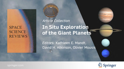 In Situ Exploration of the Giant Planets II