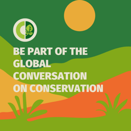 Be Part of the Global Conversation on Conservation!