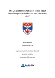 Research Essay - The UK Biobank: what can it tell us about female reproductive factors and dementia risk?
