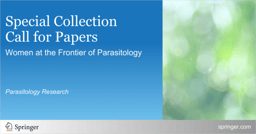 Call for Papers: Women at the Forefront of Parasitology Research
