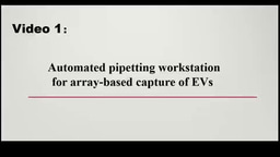 The use of the automated pipetting workstation for array-based capture of EVs