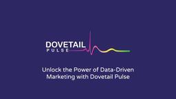 Unlock the Power of Data-Driven Marketing with Dovetail Pulse