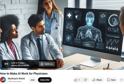 Upcoming podcast: How to Make AI Work for Physicians