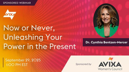 Upcoming Webinar Alert: Now or Never – Unleashing Your Power in the Present