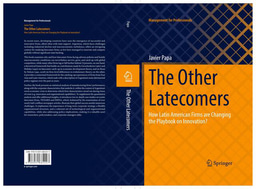The Other Latecomers: How Latin American Firms are Changing the Playbook on Innovation?