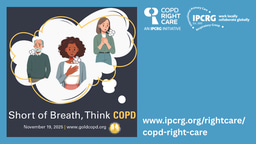 World COPD Day 2025 - “short of breath, think COPD”