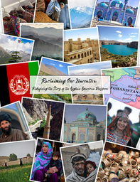 Project Outline: Reclaiming Our Narrative: Redefining the Story of the Afghan American Diaspora
