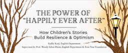 The Power of "Happily Ever After": How Children's Stories Build Resilience & Optimism