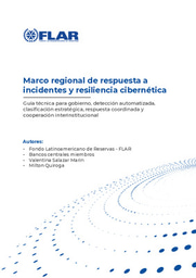 T3. Marco regional de respuesta a incidentes y resiliencia cibernética