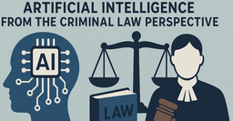 Artificial Intelligence from the Criminal Law Perspective