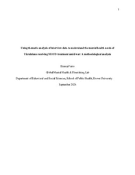 Research Summer Essay: Using thematic analysis of interview data to understand the mental health needs of Ukrainians receiving MOUD treatment amid war; A methodological analysis