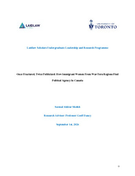 Research Report: Once Fractured, Twice Politicized: How Immigrant Women From War-Torn Regions Find Political Agency In Canada 