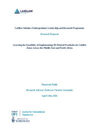 Maariyah Malik | Research Proposal: Assessing the Feasibility of Implementing 3D-Printed Prosthetics in Conflict Zones Across the Middle East and North Africa