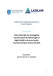 Research Essay - Trick of the Light: An Investigation Into the Impact of Artificial Light at Night (ALAN) on Immune System Function and Space-Use by Irish Bats