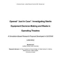 Opened ”Just In Case”: How uncertainty shapes sterile equipment decisions in surgical operating theatres