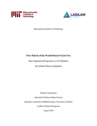 Two-Thirds of the World Doesn't Exist Yet: How Population Projections to 2150 Redraw the Global Tobacco Epidemic
